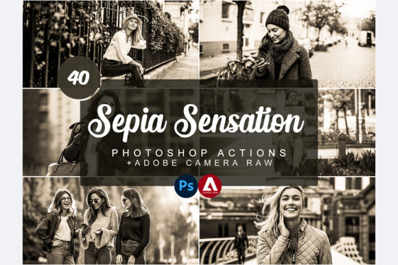 Download Sepia Sensation Photoshop Actions - Photo Collection